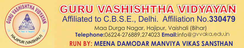 Welcome to Guru Vashishtha Vidyayan